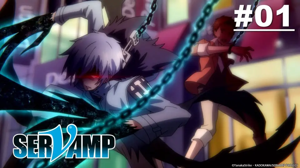 SERVAMP - HẦU CẬN MA CÀ RỒNG 1