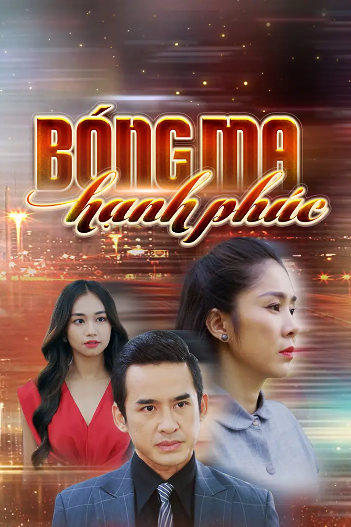 Bóng Ma Hạnh Phúc 01