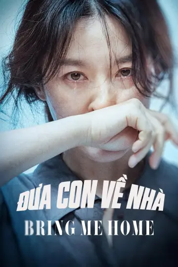 Đưa Con Về Nhà Full