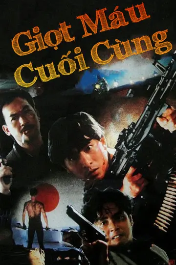 Giọt Máu Cuối Cùng Full