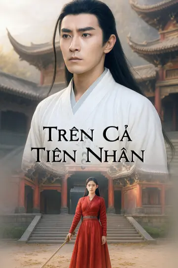 Trên Cả Tiên Nhân 1