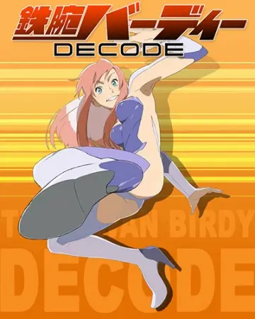 Tetsuwan Birdy Decode 1