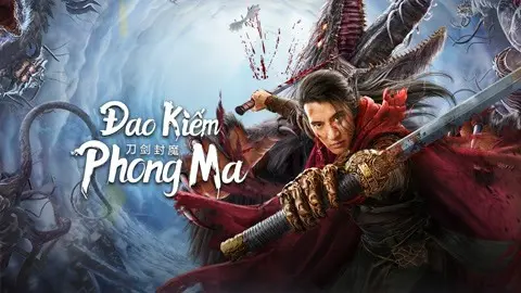Đao Kiếm Phong Ma Full