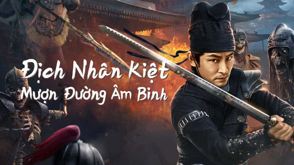 Địch Nhân Kiệt: Mượn Đường Âm Binh Full