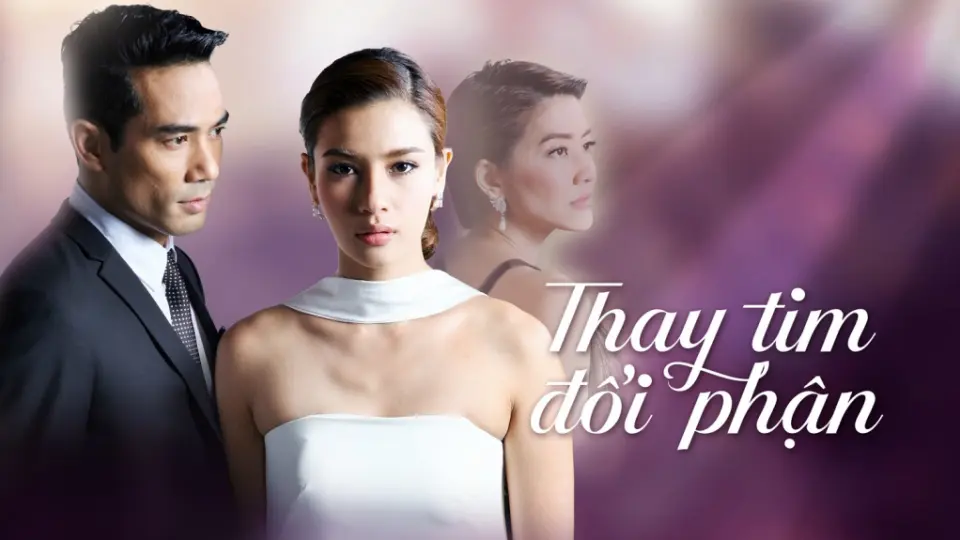 Thay Tim Đổi Phận 10