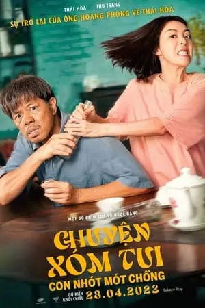 Chuyện Xóm Tui: Con Nhót Mót Chồng Full