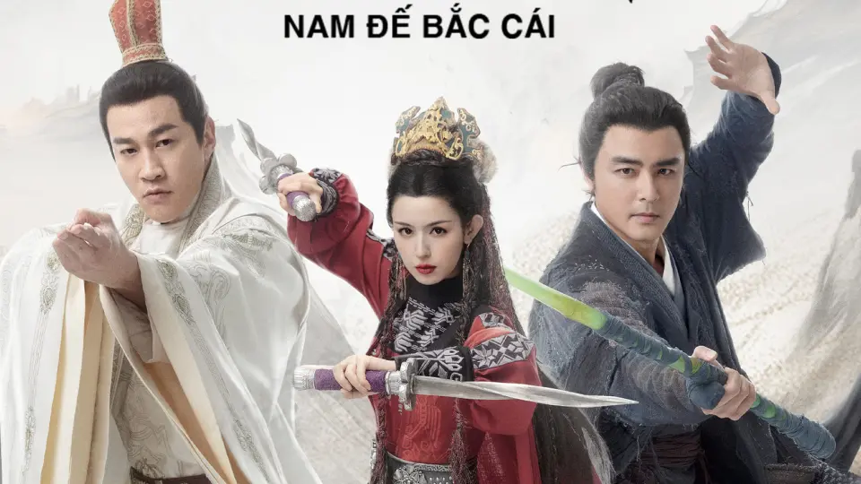 Hoa Sơn Luận Kiếm: Nam Đế Bắc Cái 01