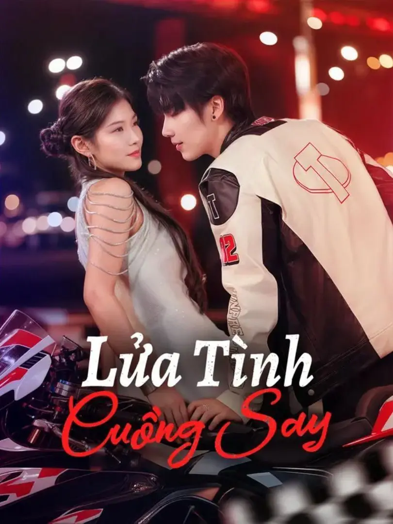 Lửa Tình Cuồng Say 1