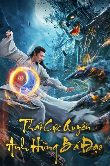 Trương Tam Phong 2: Thái Cực Thiên Sư Full