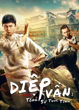Diệp Vấn Tông Sư Thức Tỉnh Full