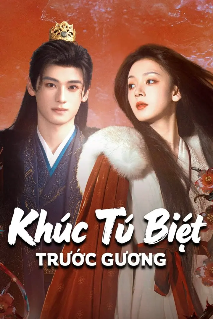 Khúc Từ Biệt Trước Gương  01