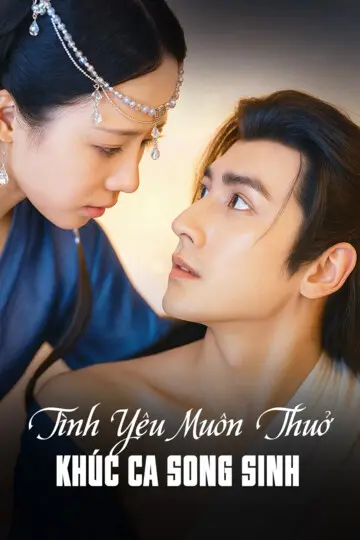 Tình Yêu Muôn Thuở: Khúc Ca Song Sinh 1