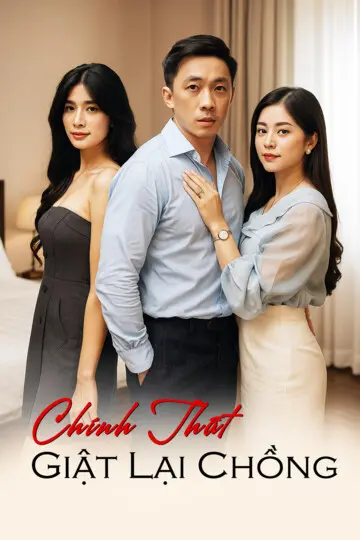 Chính Thất Giật Lại Chồng 1
