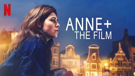 Anne+: Phim điện ảnh Full