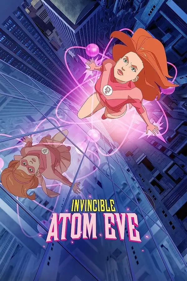 Bất Khả Chiến Bại: Atom Eve (Tập Đặc Biệt) Full
