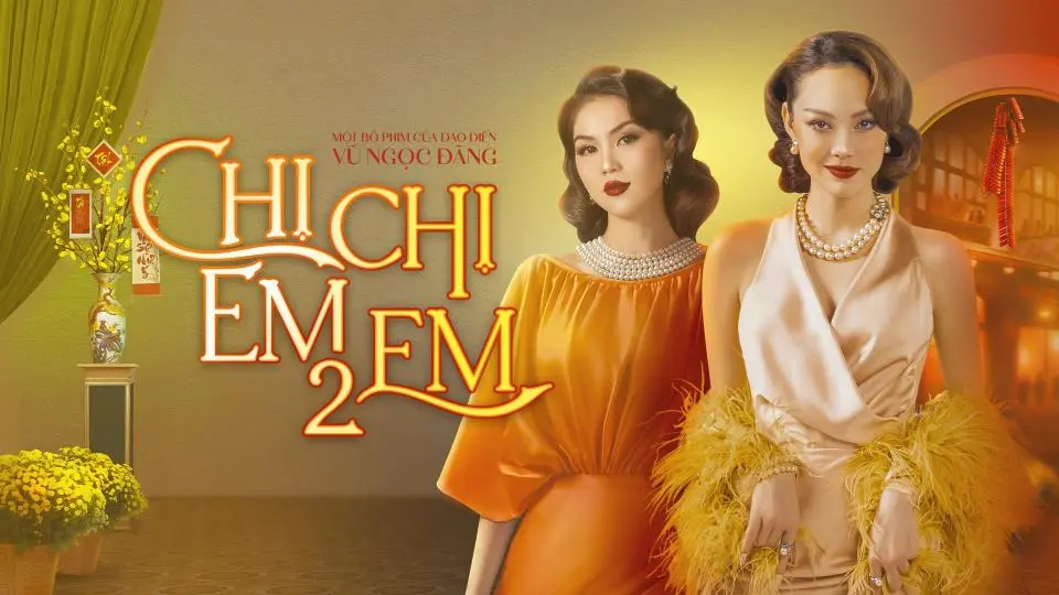 Chị Chị Em Em 2 Full