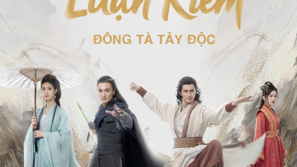 Hoa Sơn Luận Kiếm: Đông Tà Tây Độc 01
