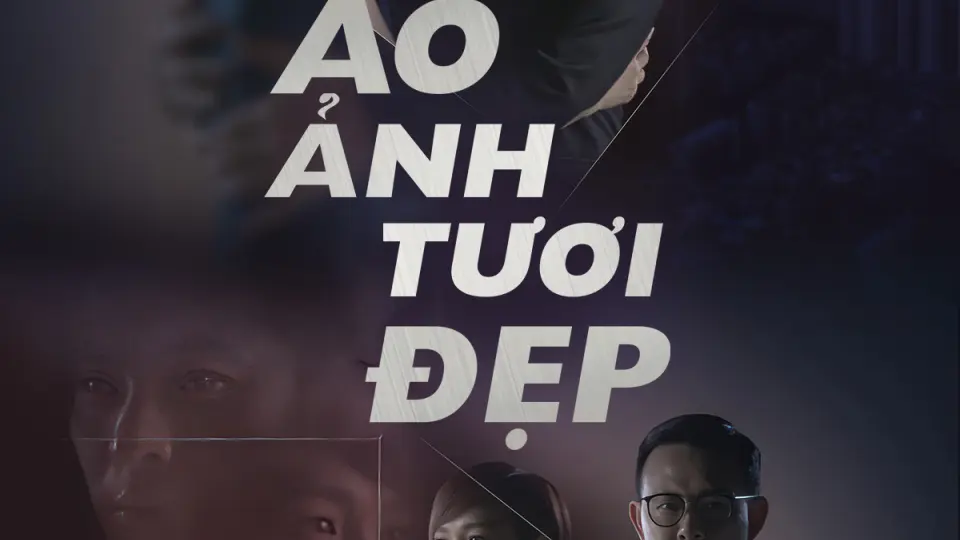 Ảo Ảnh Tươi Đẹp  01