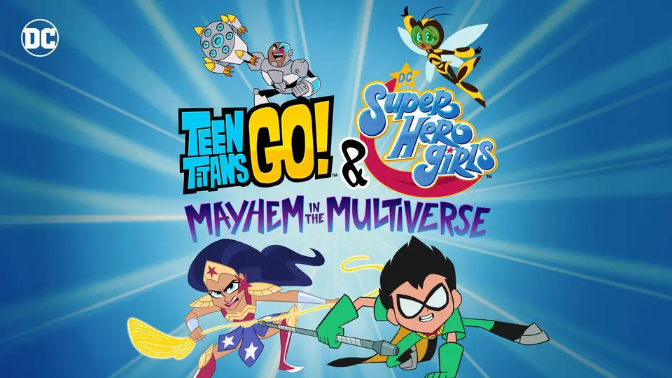 Teen Titans Go! & Các Nữ Siêu Anh Hùng DC: Mayhem Trong Đa Vũ Trụ Full