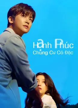 Hạnh Phúc: Chung Cư Có Độc (Happiness)  01