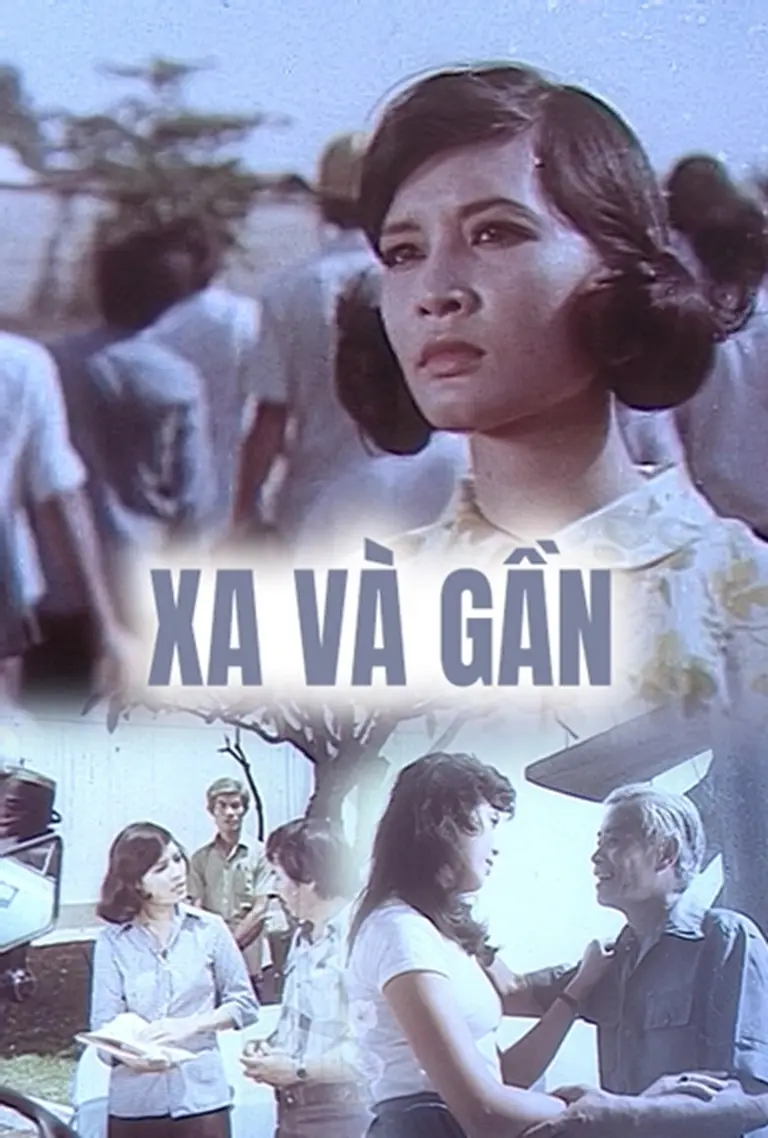 Xa Và Gần  01