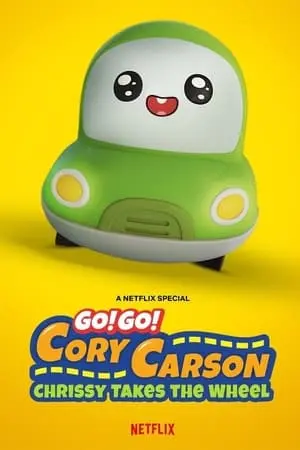 Go! Go! Cory Carson: Chrissy Takes The Wheel Full
