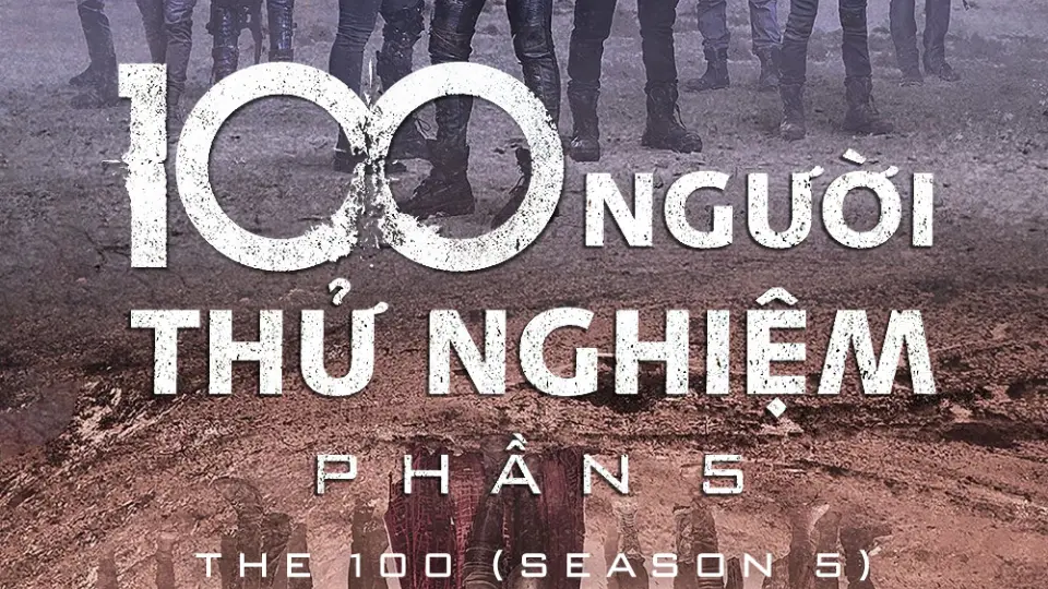100 Người Thử Nghiệm (Phần 5) 01