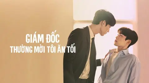 Giám Đốc Thường Mời Tôi Ăn Tối  08