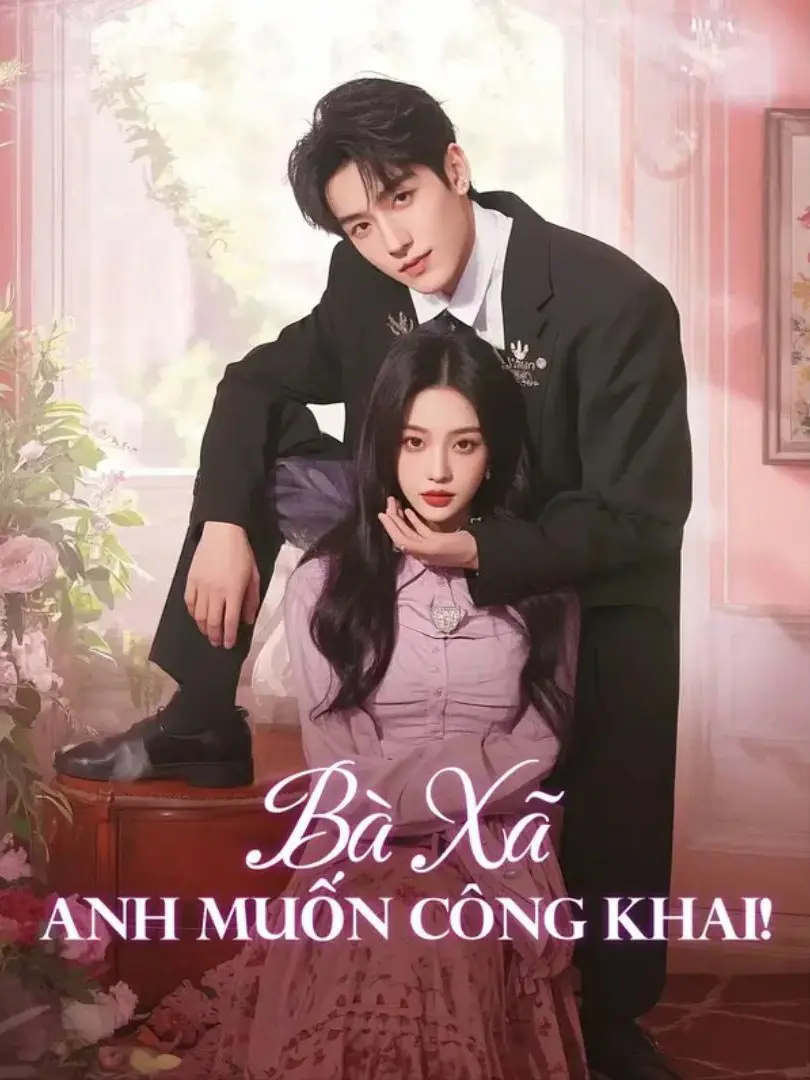 Bà Xã, Anh Muốn Công Khai! 1