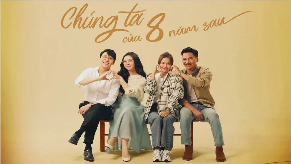 Chúng Ta Của 8 Năm Sau 1