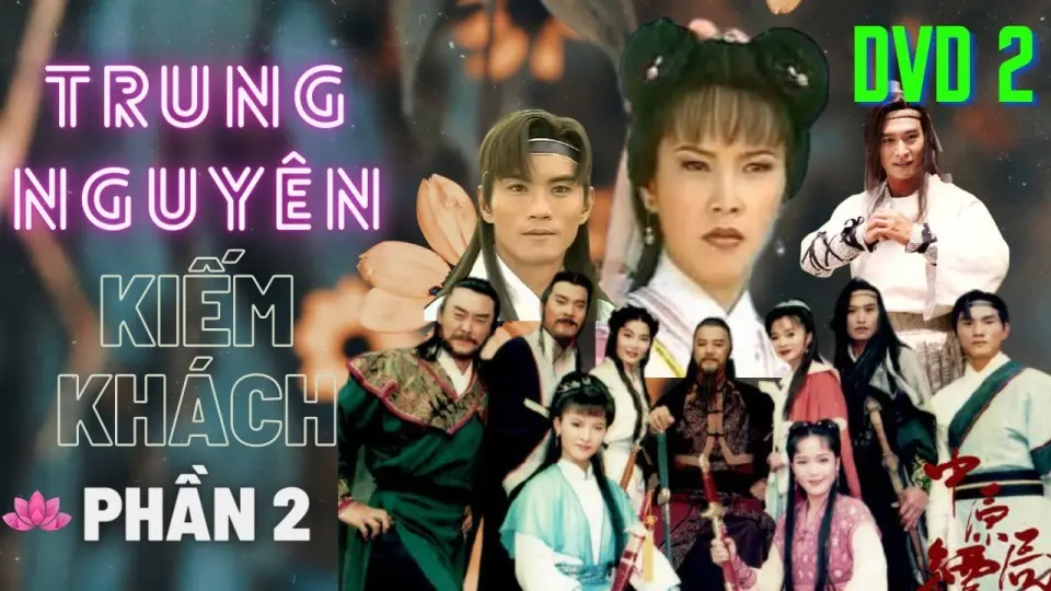 Trung Nguyên Kiếm Khách (Phần 2) 1
