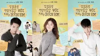 Thật Tuyệt Vời Khi ở Bên Em Full