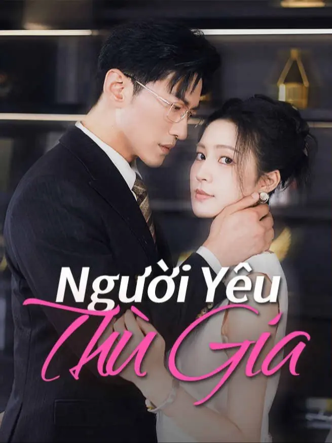 Người Yêu Thù Gia 1