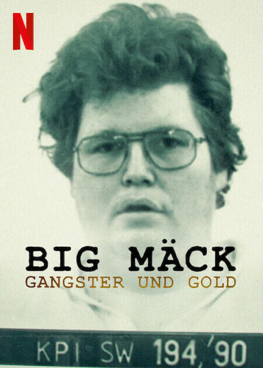 Big Mäck: Xã Hội đen Và Vàng