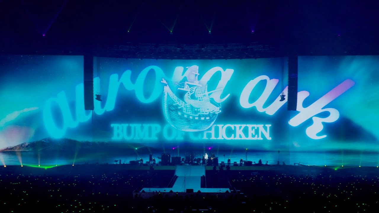 BUMP OF CHICKEN TOUR 2019 Aurora Ark TOKYO DOME Full