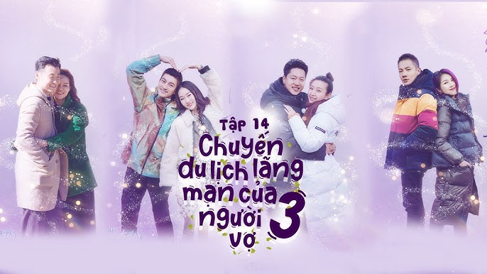 Chuyến Du Lịch Lãng Mạn Của Người Vợ Mùa 3 1