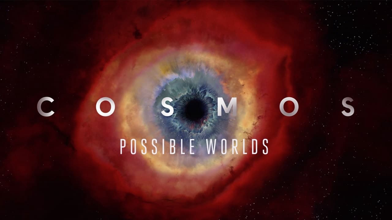 Cosmos: Possible Worlds 03