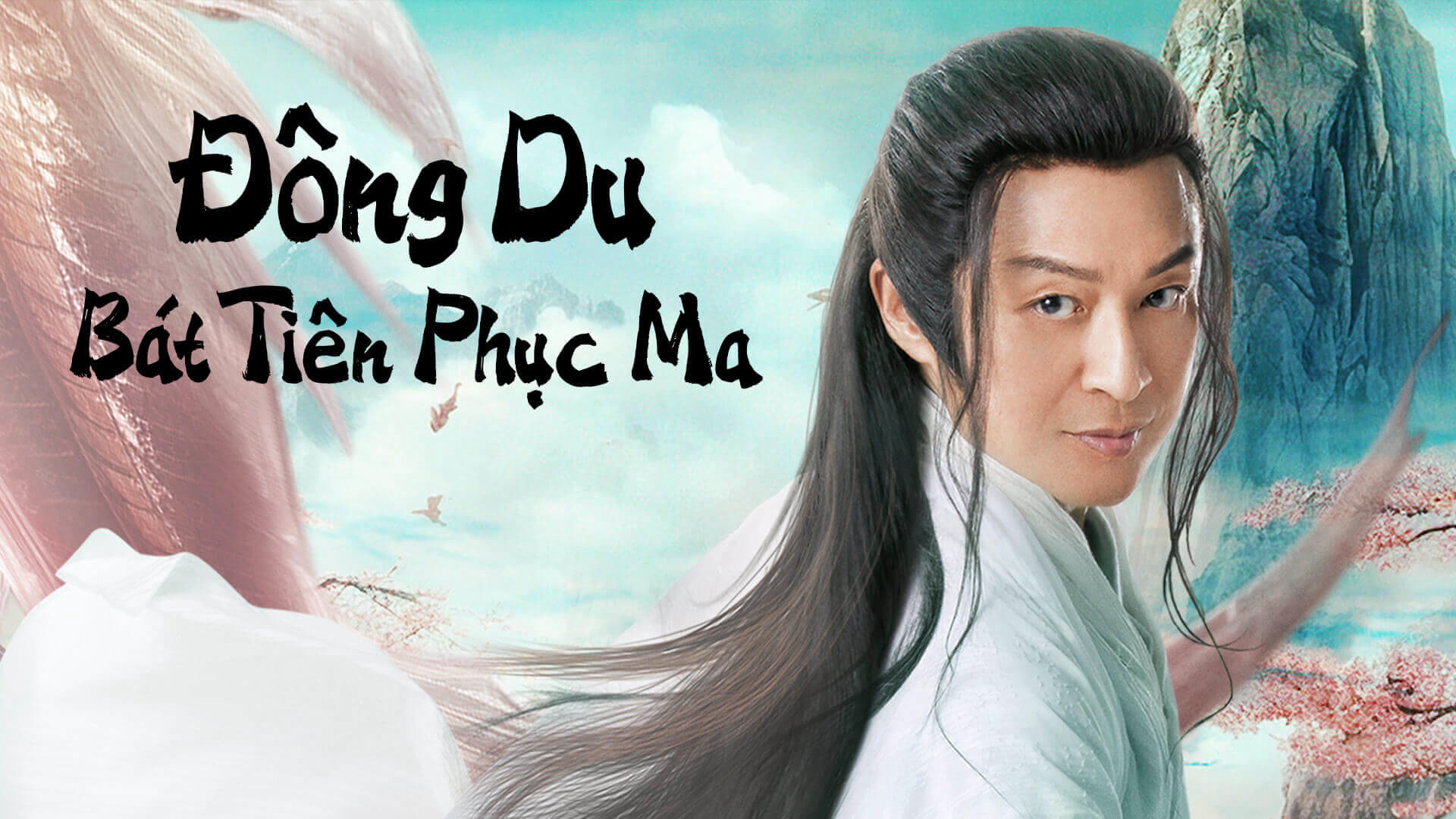 Đông Du Bát Tiên Phục Ma Full