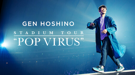 HOSHINO GEN: Chuyến Lưu Diễn "POP VIRUS" Full