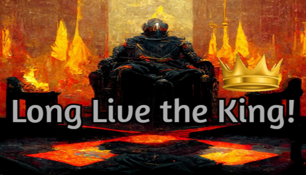 Long Live The King Full