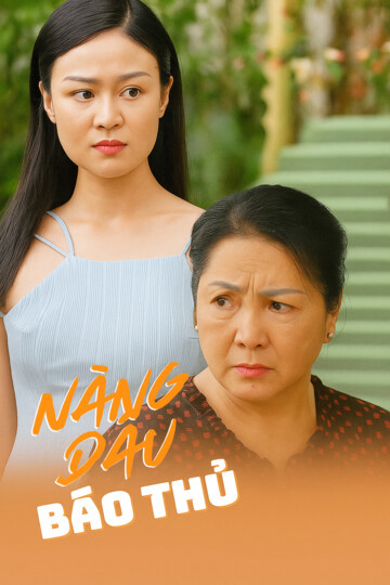 Nàng Dâu Báo Thủ