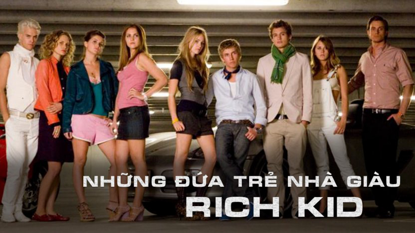 Những Đứa Trẻ Nhà Giàu Full