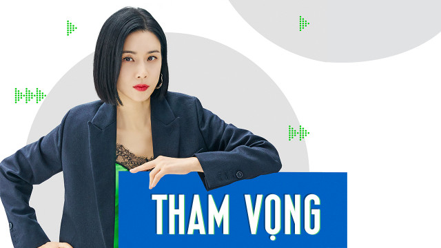 Tham Vọng 01