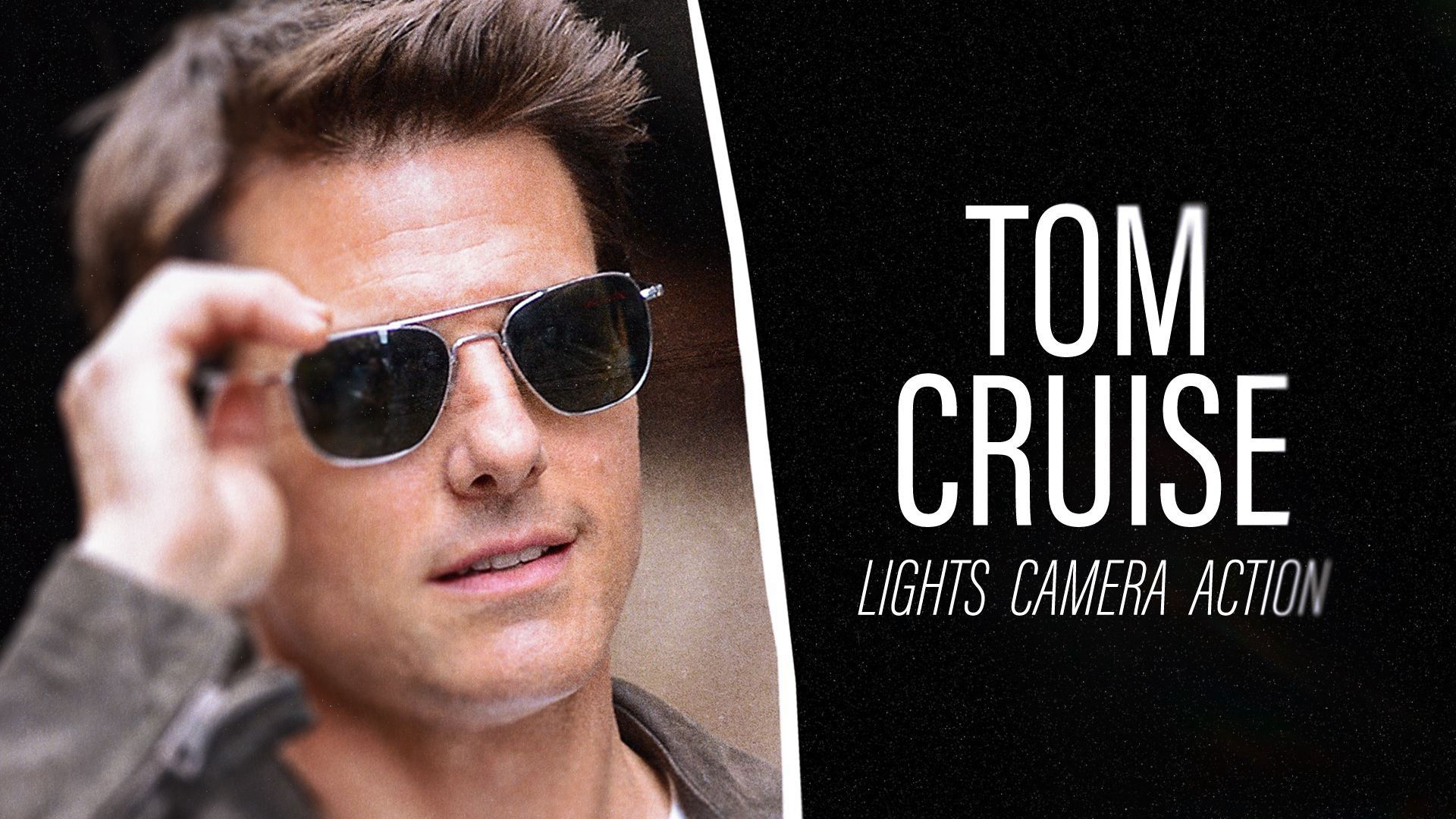 Tom Cruise - Hành Trình "Bất Khả Thi" Full