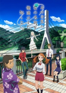 Ano Hi Mita Hana No Namae Wo Bokutachi Wa Mada Shiranai.