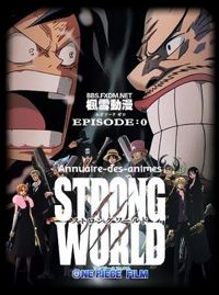 One Piece Film: Strong World Full