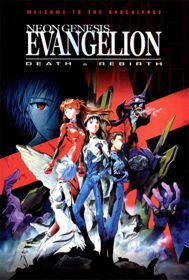 Neon Genesis Evangelion: Death & Rebirth Full