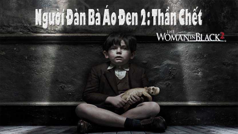 Người Phụ Nữ Hắc Ám 2: Thần Chết Full