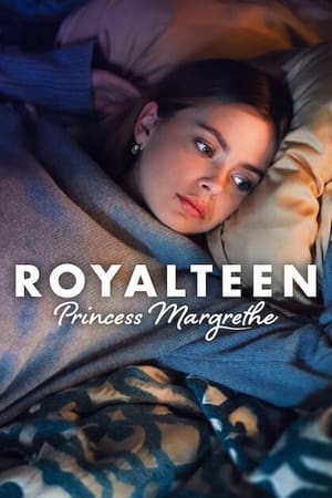 Royalteen: Công Chúa Margrethe