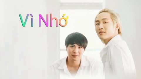 Vì Nhớ 1